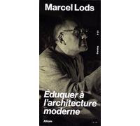 Eduquer À L'architecture Moderne