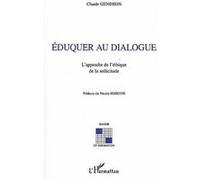 Eduquer au dialogue : L'approche de l'éthique de la sollicitude