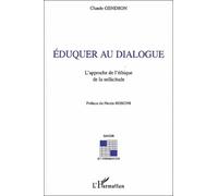 Eduquer au dialogue : L'approche de l'éthique de la sollicitude