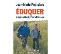 Eduquer aujourd'hui pour demain