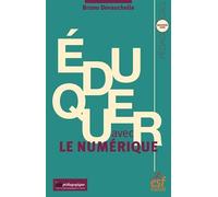 Éduquer avec le numérique