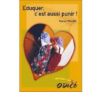 Eduquer, c'est aussi punir !