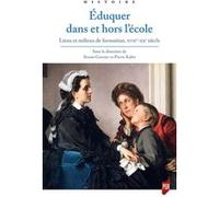 Éduquer dans et hors école Catherine Dorison (Auteur), Bruno Garnier (Auteur), Pierre Kahn (Auteur)