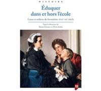 Éduquer dans et hors école Catherine Dorison (Auteur), Bruno Garnier (Auteur), Pierre Kahn (Auteur)