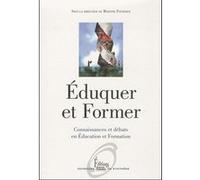 Eduquer et Former (NE) Martine Fournier (Auteur)