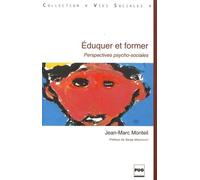 Eduquer et former J.-M MONTEIL (Auteur)