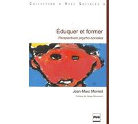Eduquer et former - perspectives psycho-sociales - Jean-Marc Monteil - Presses Universitaires Grenoble - Livre