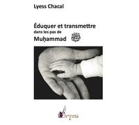Eduquer et transmettre dans le - Lyess Chacal - Oryms - broché - Essai