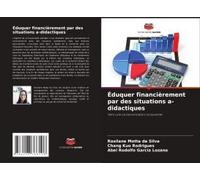 Éduquer Financièrement Par Des Situations A-Didactiques