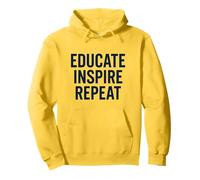 Éduquer, inspirer, répéter - Design de motivation des enseignants Sweat à Capuche