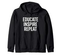 Éduquer, inspirer, répéter - Design de motivation des enseignants Sweat à Capuche