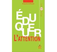Eduquer L'attention