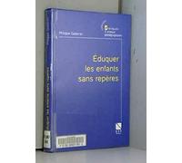 Éduquer les enfants sans repères (0000)