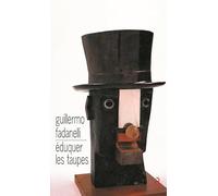 Éduquer les taupes