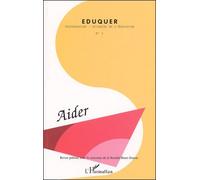 Eduquer N° 3 Quatrième Trimestre 2002 : Aider