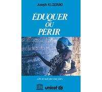 Eduquer ou périr