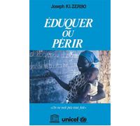 Eduquer ou périr