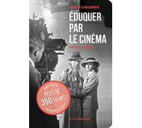 Eduquer par le cinéma