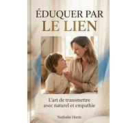 Éduquer par le Lien