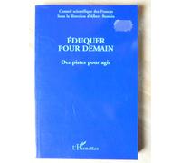 Eduquer pour demain Des pistes pour agir - Albert Restoin - L'harmattan - broché - Essai