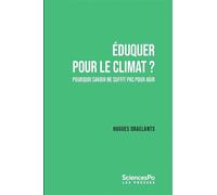 Eduquer pour le climat ? - Pourquoi savoir ne suffit pas pou - Hugues Draelants - Presses De Sciences Po - broché - Essai