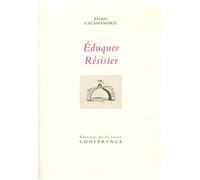 Eduquer, Résister