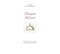 Éduquer, résister - Piero Calamandrei - Conference - broché - Roman