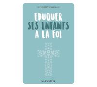 Éduquer ses enfants à la foi