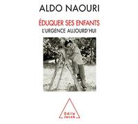 Éduquer ses enfants: L'urgence aujourd'hui