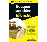 Eduquer Son Chien Poche Pour Les Nuls