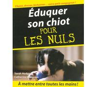 Eduquer son chiot Pour les Nuls