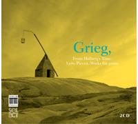 Grieg: from Holberg’s Time, Lyric Pieces, Works for Piano