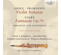 Duo Laterza – Grieg et Prokofiev : Sonates pour violon / Fauré : Fantaisie Op. – Import – Edel