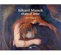 Edvard Munch, états d'âme