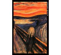 Edvard Munch: Le Cri. Carnet De Notes. Cahier Élégant Pour Les Amoureux De L'art