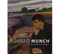 Edvard Munch Masterpieces from Bergen - Barnaby Wright - Paul Holberton - broché - Beau livre