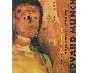 Edvard Munch : Psyche, Symbol And Expression