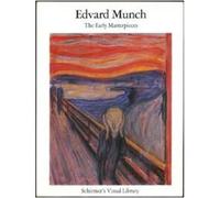 Edvard Munch Uwe Schneede Edvard Munch: Early Masterpieces (Poche)