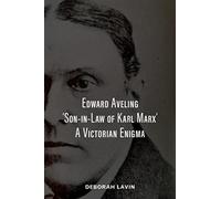 Edward Aveling, 'son-In-Law Of Karl Marx