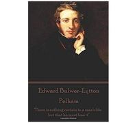 Edward Bulwer-Lytton - Pelham