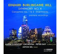 Edward Burlingame Hill: Four Premiere Recordings by Anton Nel (2014-08-03)