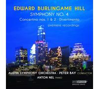 Edward Burlingame Hill: Symphony No. 4 & Orchestral Works