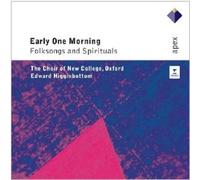 Early One Morning : Folksongs and Spirituals