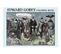 Edward Gorey Coloring Book Inconnu (Auteur)
