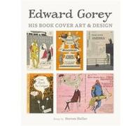 Edward Gorey His Book Cover Art Design by Steven New York NY Heller Inconnu (Auteur)