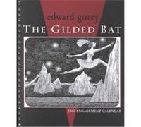 Edward Gorey the Gilded Bat 2002 Calendar