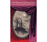 Edward Gorey The Haunted Looking Glass (Poche)