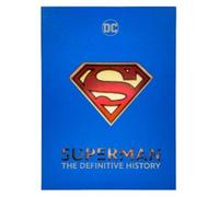 Edward Gross Robert Greenberger Superman: The Definitive History (Relié)