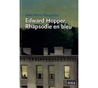 Edward Hopper, Rhapsodie en bleu