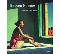 Edward Hopper The Inner and the Outer World /anglais